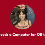 Important: Gwen Needs a New Computer for Off the Cuffs